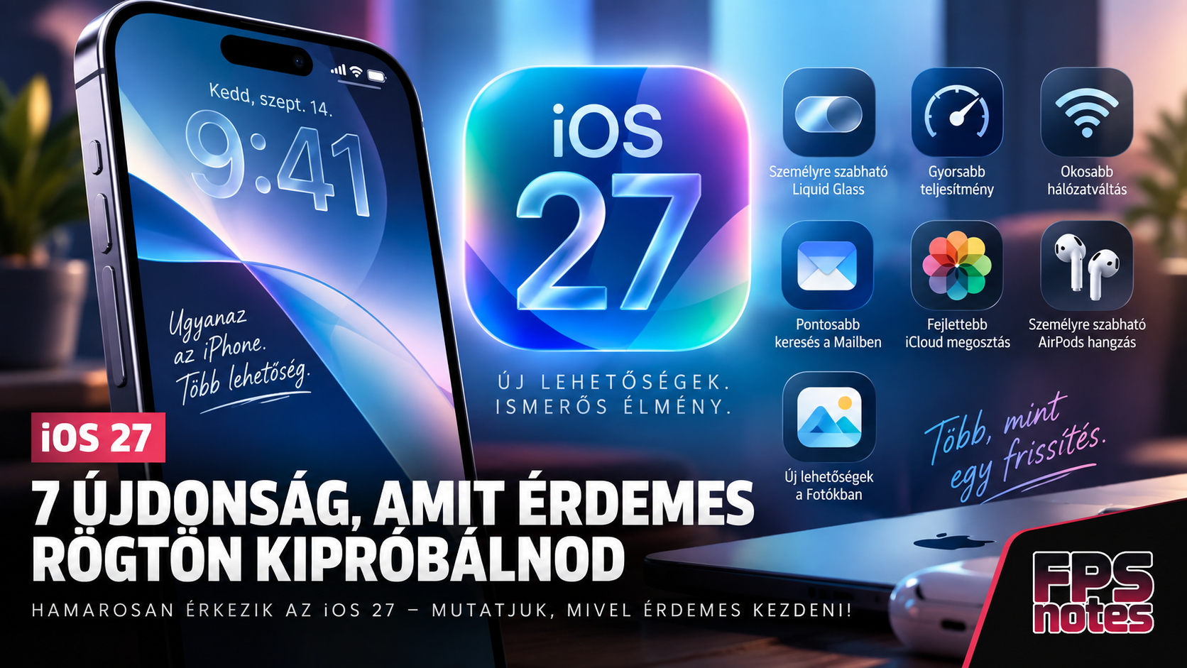 iOS 27 újdonságok